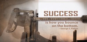 Success-Bounce-off-Bottom quote George Patton